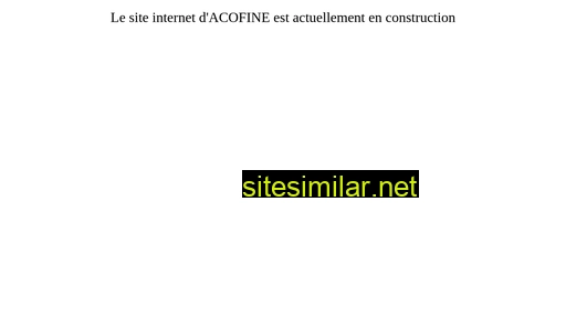 acofine.fr alternative sites