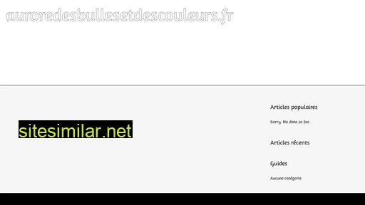 auroredesbullesetdescouleurs.fr alternative sites