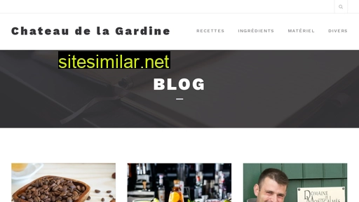 chateau-de-la-gardine.fr alternative sites