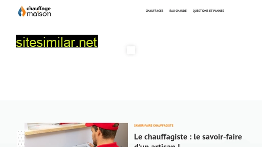 chauffagemaison.fr alternative sites