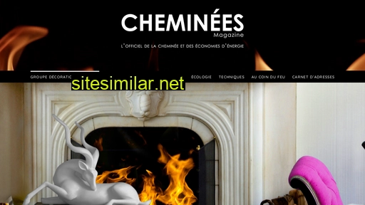 cheminees-magazine.fr alternative sites