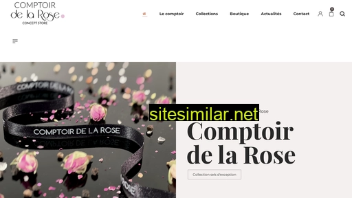comptoirdelarose.fr alternative sites