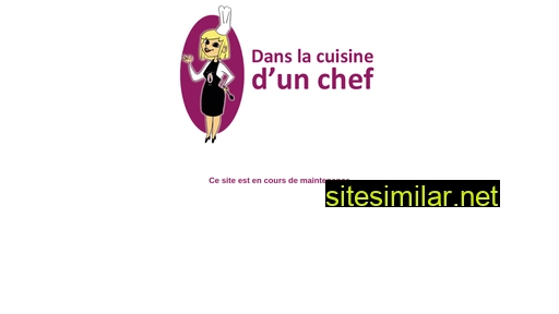 danslacuisinedunchef.fr alternative sites