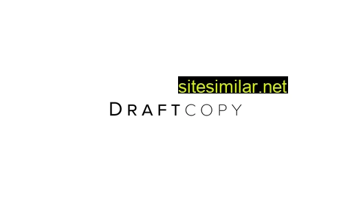 Draftcopy similar sites