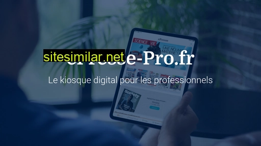 epresse-pro.fr alternative sites