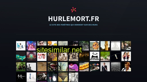 hurlemort.fr alternative sites