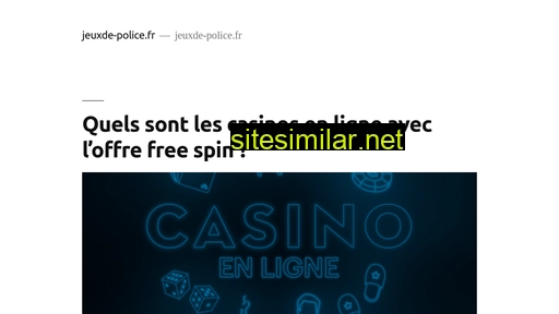 jeuxde-police.fr alternative sites