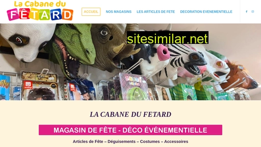 lacabanedufetard.fr alternative sites