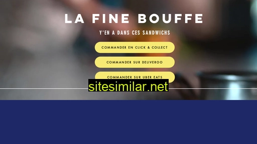 lafinebouffe.fr alternative sites