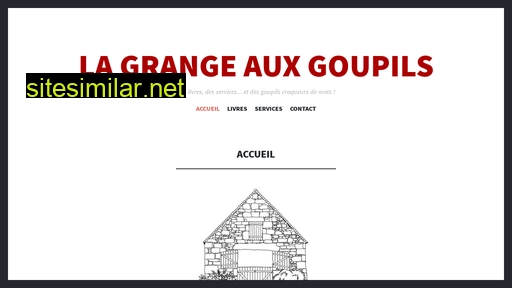 lagrangeauxgoupils.fr alternative sites