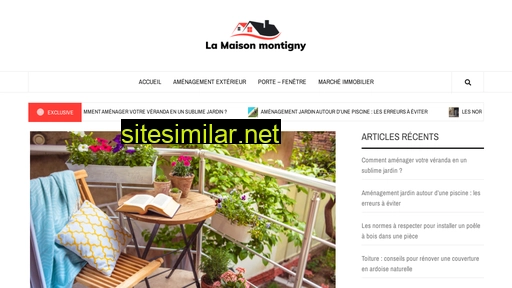 lamaisonmontigny.fr alternative sites