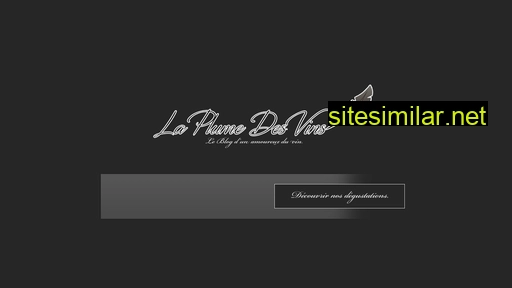 laplumedesvins.fr alternative sites