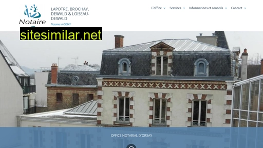 lapotre-brochay-dewald-orsay.notaires.fr alternative sites