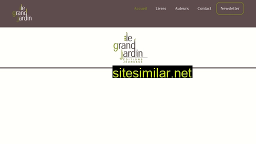legrandjardin-editions.fr alternative sites