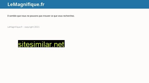 lemagnifique.fr alternative sites