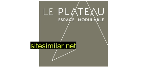 le-plateau.fr alternative sites