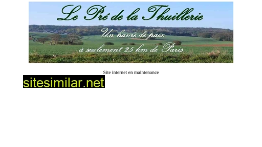 lepredelathuillerie.fr alternative sites