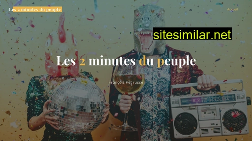 les2minutesdupeuple.fr alternative sites