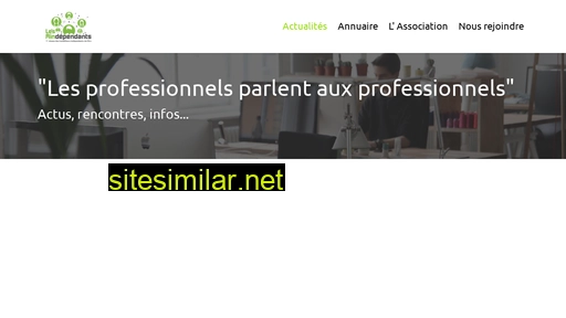 lesaindependants.fr alternative sites