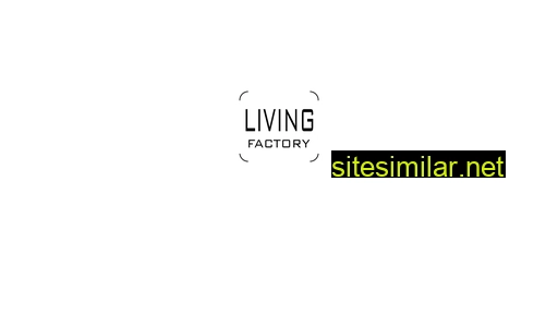 living-factory.fr alternative sites