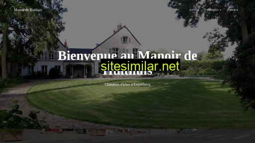 manoirdehuithuis.fr alternative sites