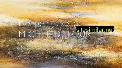 micheldufour-peintre.fr alternative sites
