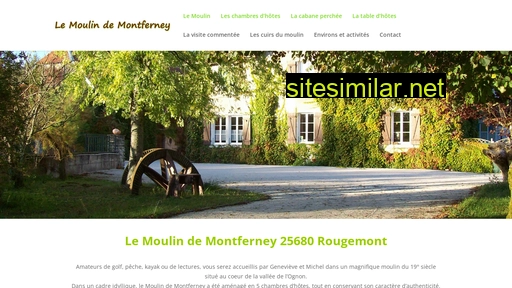 moulindemontferney.fr alternative sites