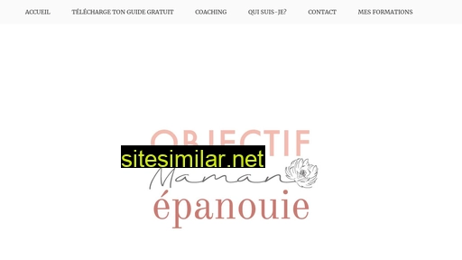 objectif-maman-epanouie.fr alternative sites