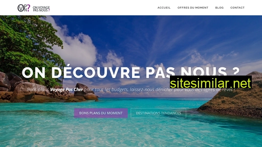 onvoyagepasnous.fr alternative sites