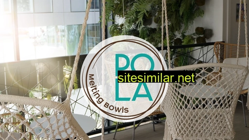 Pola-bowls similar sites
