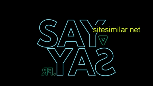 saysay.fr alternative sites