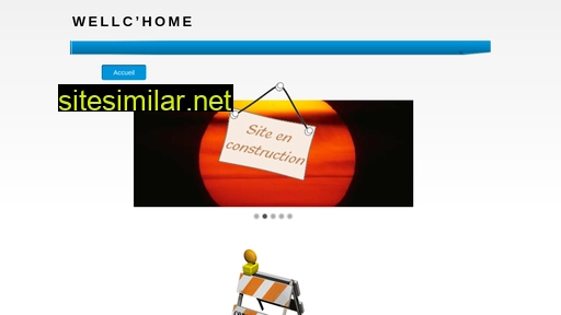 wellc-home.fr alternative sites