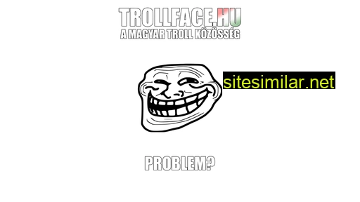 trollface.hu alternative sites