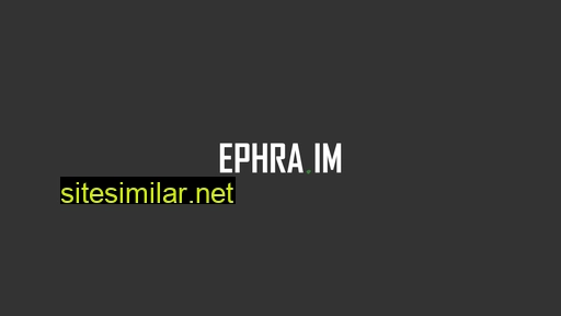 ephra.im alternative sites