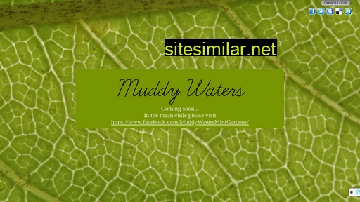 Muddywaters similar sites