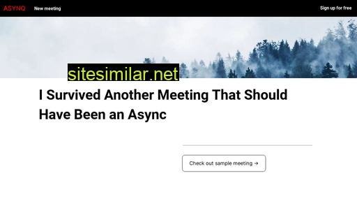 app.asynq.io alternative sites