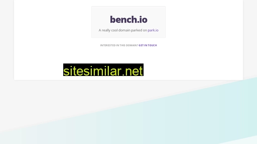 Bench similar sites