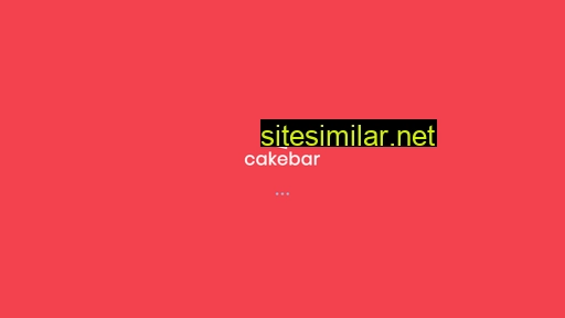 Cakebar similar sites