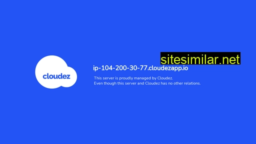 ip-104-200-30-77.cloudezapp.io alternative sites