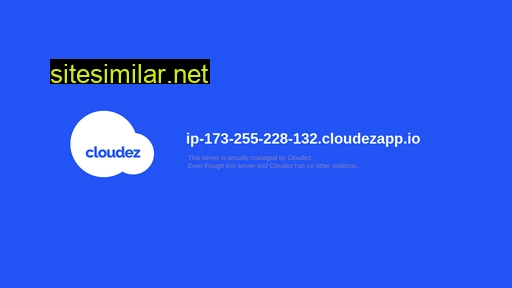 ip-173-255-228-132.cloudezapp.io alternative sites