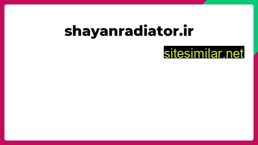 shayanradiator.ir alternative sites