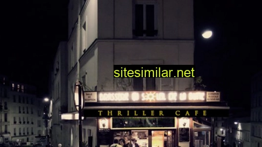 Thrillercafe similar sites