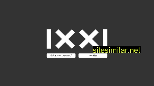 ixxi.co.jp alternative sites