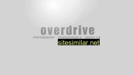Over-drive similar sites