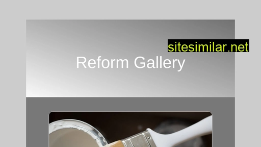 Reform-gallery similar sites