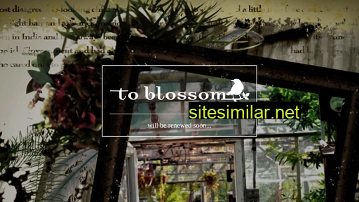 To-blossom similar sites