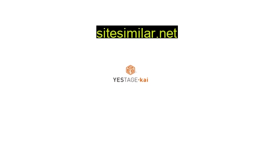Yestage-kai similar sites