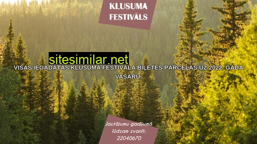 klusumafestivals.lv alternative sites