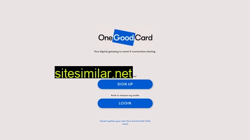 onegoodcard.me alternative sites