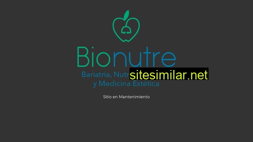 bionutre.mx alternative sites